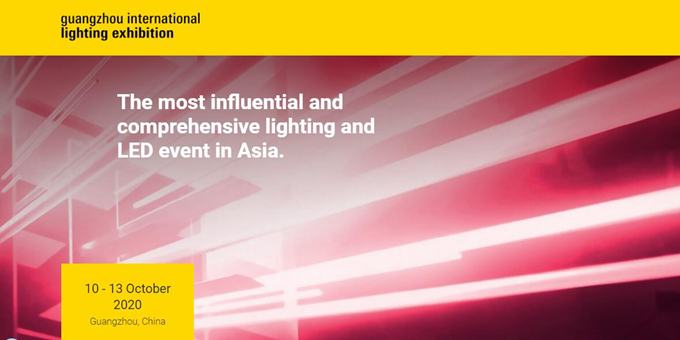 Latest announcement: 10–13 October for Guangzhou International Lighting Exhibition